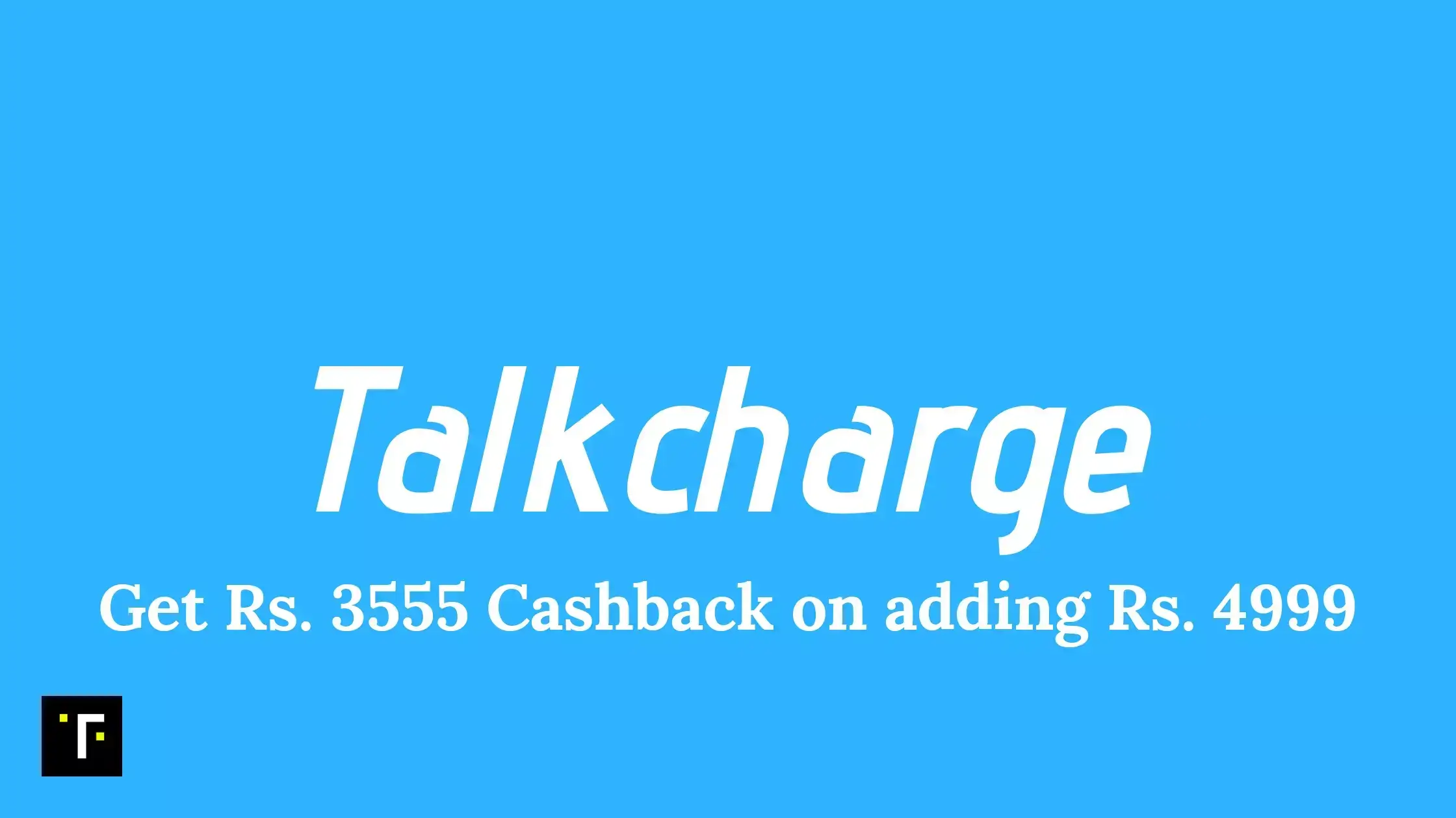 Get rs 3555 cashback on adding rs 4999